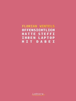 cover image of Offensichtlich hatte Steffi ihren Laptop mit dabei